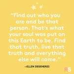 PositivityQuotes_Degeneres-8cb15264dc494f348b17f49cb8163582